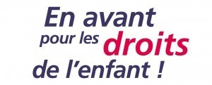 Droit de l’enfant : au rapport !