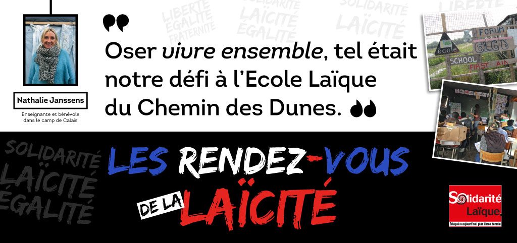 Dans la « jungle » de Calais, la laïcité en acte Dans la « jungle » de Calais, la laïcité en acte