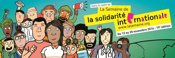 Semaine de la Solidarité Internationale Semaine de la Solidarité Internationale