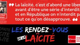 « Il est plus que temps de s’unir pour défendre et promouvoir la laïcité »