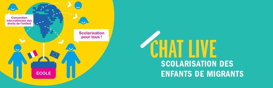 Chatlive - scolarisation des enfants de migrants