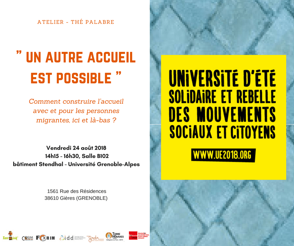 “Thé palabre" : un autre accueil est possible ? atelier participatif à l’université d’été solidaire et rebelle des mouvements sociaux et citoyens. “Thé palabre" : un autre accueil est possible ? atelier participatif à l’université d’été solidaire et rebelle des mouvements sociaux et citoyens.