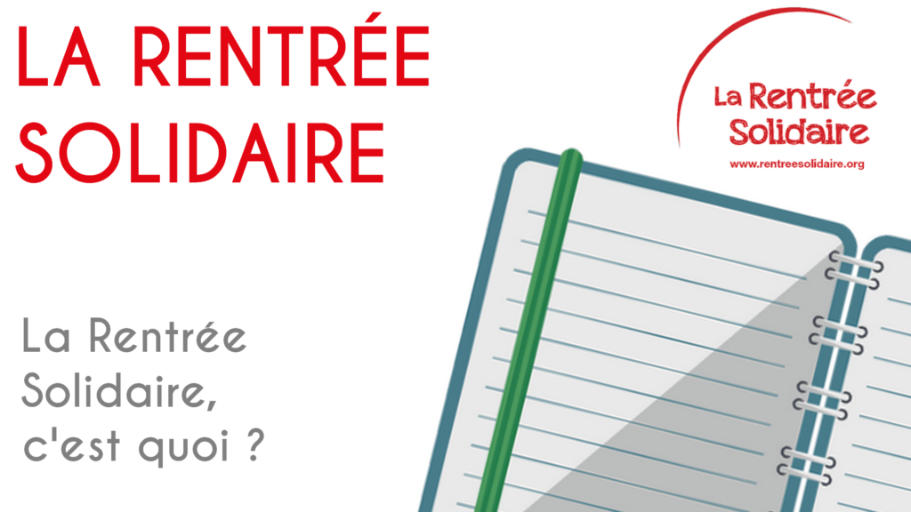 Qu'est ce que la Rentrée Solidaire ? - la minute solidaire