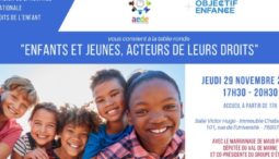 « Enfants et jeunes – acteurs de leurs droits », la table-ronde d’AEDE et du Groupe Enfance