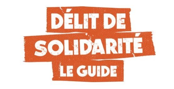 Guide pratique sur le délit de solidarité