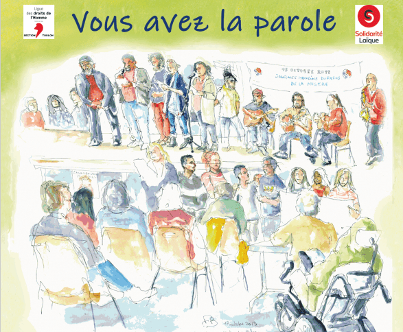 « Vous avez la parole » - refuser que la misère fasse taire « Vous avez la parole » - refuser que la misère fasse taire