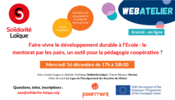 Webatelier : faire vivre le développement durable à l’Ecole : le mentorat par les pairs, un outil pour la pédagogie coopérative ?