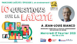 10 questions sur la laïcité à Jean-Louis Bianco - Webinaire