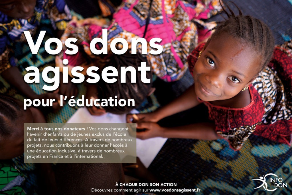 Vos dons agissent pour l’Education Vos dons agissent pour l’Education