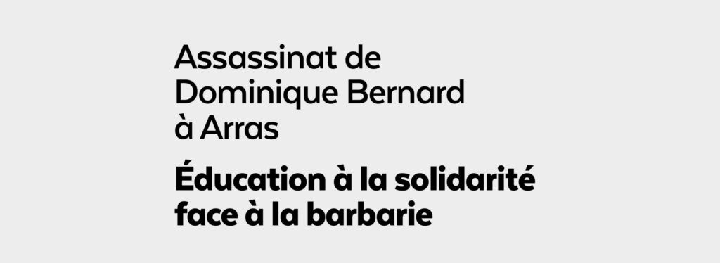 Des ressources d'éducation à la solidarité pour faire face à la barbarie Arras