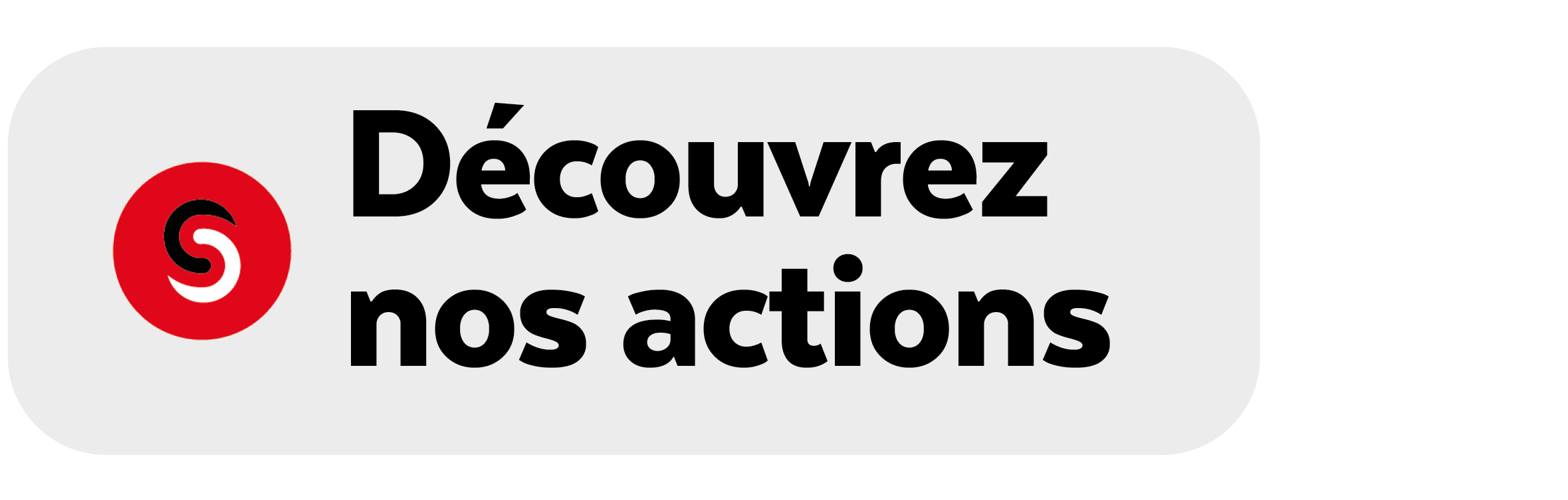 Découvrez nos actions