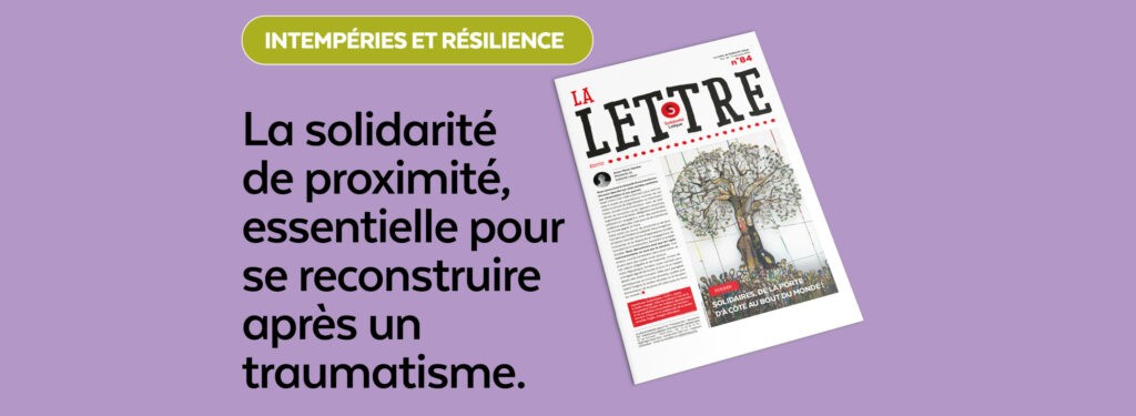 La solidarité de proximité, essentielle pour se reconstruire après un traumatisme