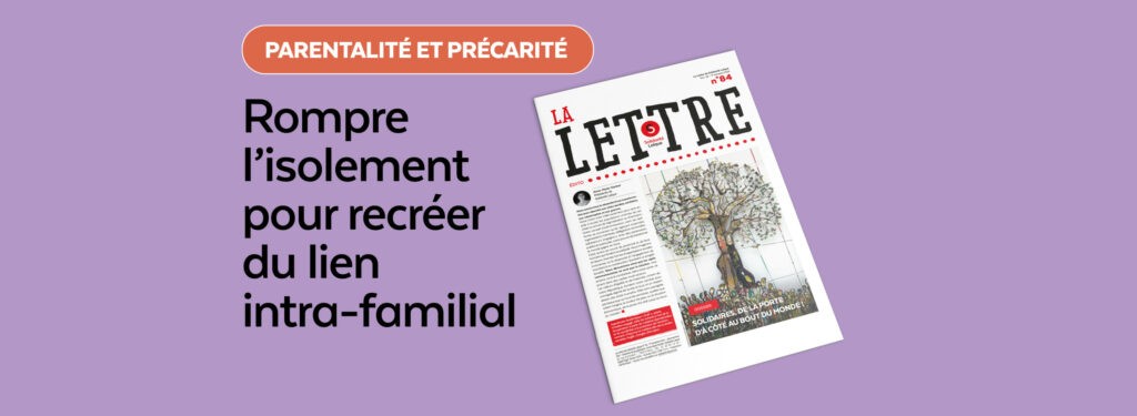 Rompre l'isolement pour recréer du lien intra-familial