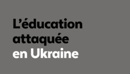 Continuons de dénoncer l'éducide à Gaza ! Éducation attaquée en Ukraine