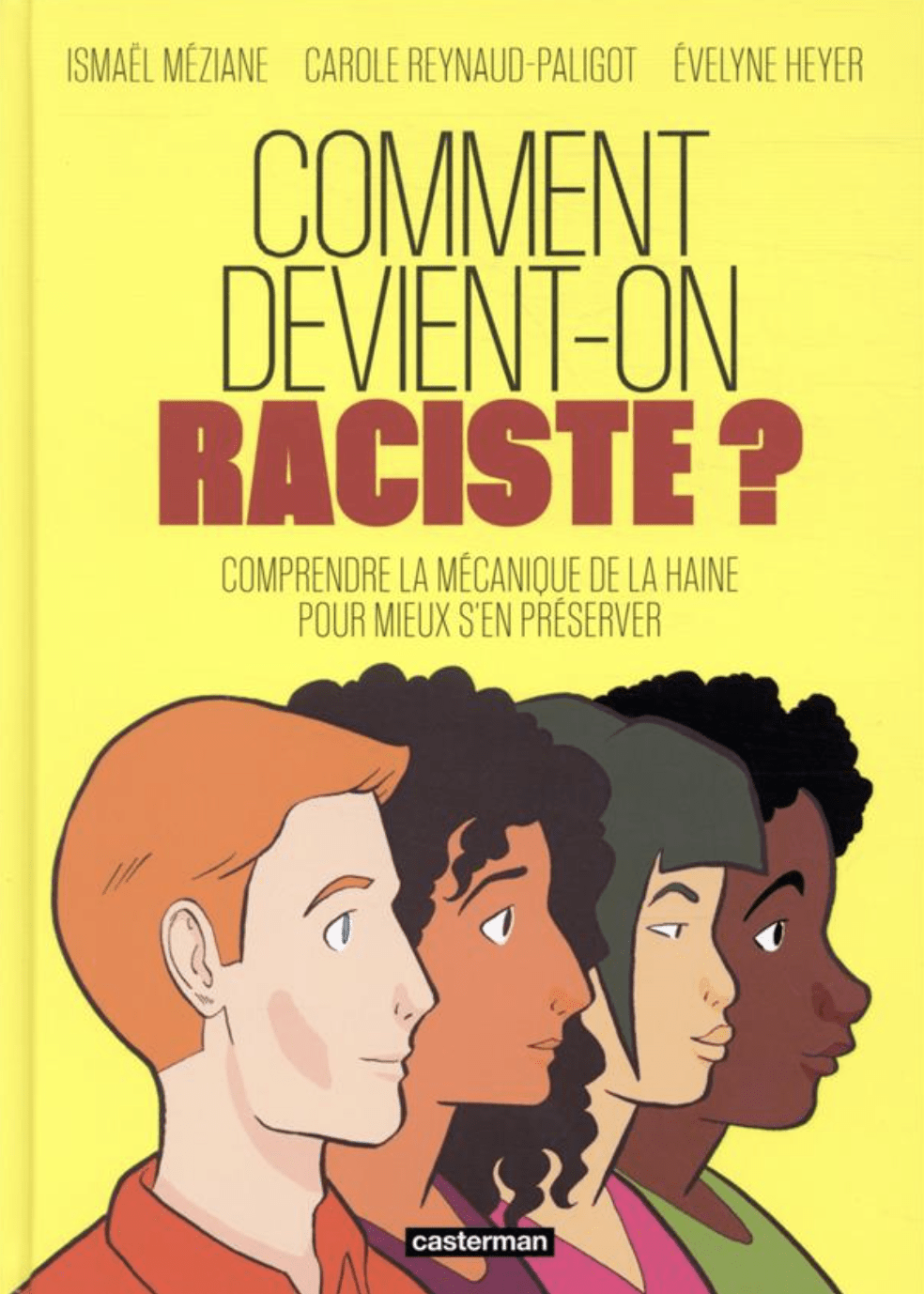 Comment devient-on raciste ? 