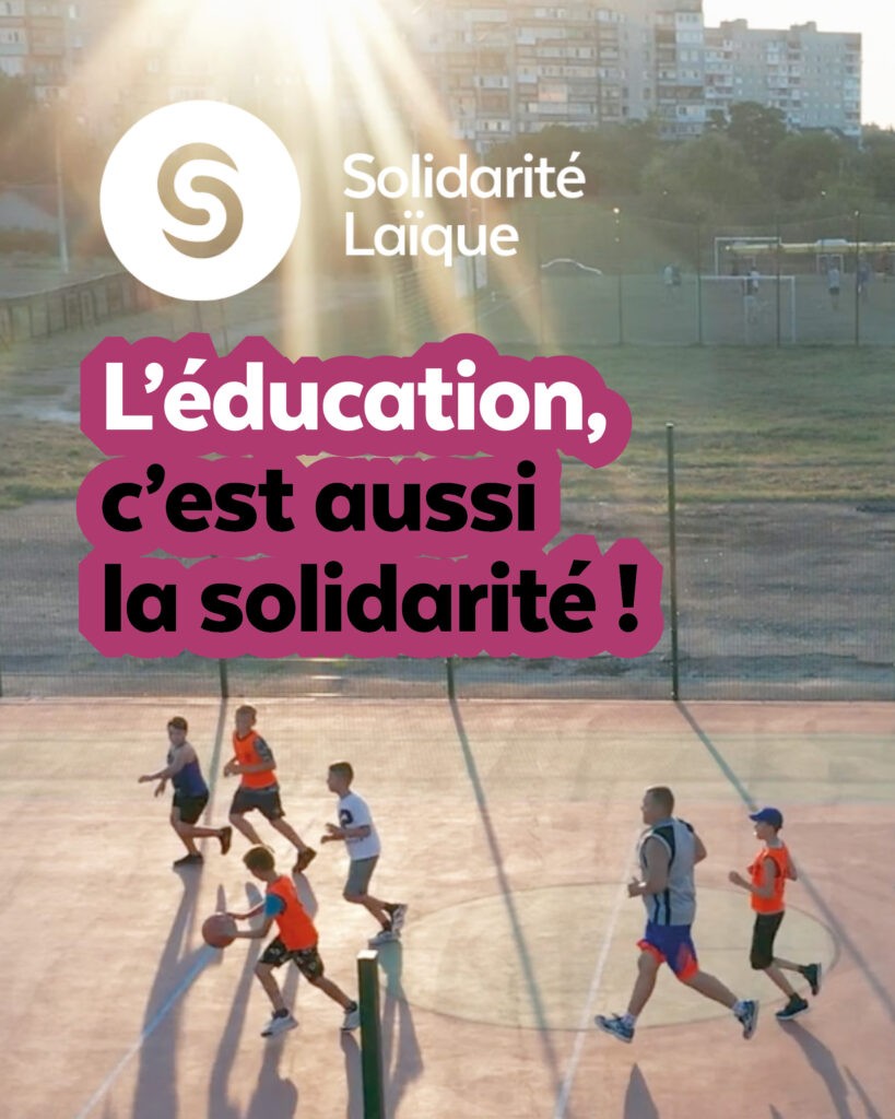 L'éducation, c'est aussi la solidarité !